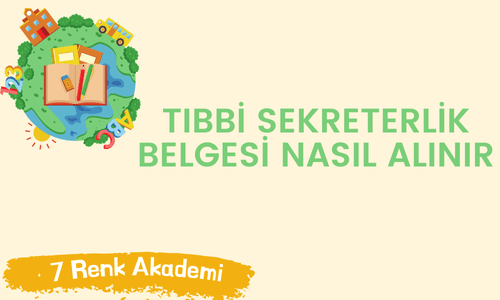 tıbbi sekreterlik belgesi nasıl alınır