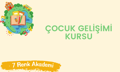 Çocuk Gelişimi Kursu