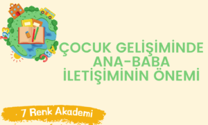 Çocuk Gelişiminde Ana-Baba İletişiminin Önemi