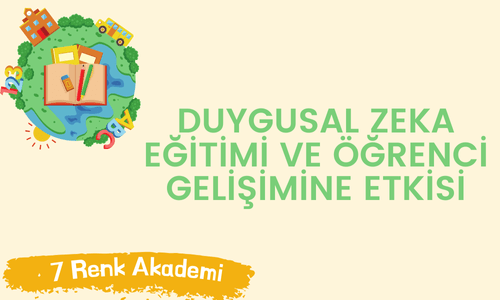 Duygusal Zeka Eğitimi ve Öğrenci Gelişimine Etkisi