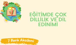 Eğitimde Çok Dillilik ve Dil Edinimi