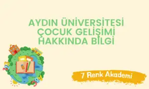 Aydin universitesi cocuk gelisimi hakkinda bilgi