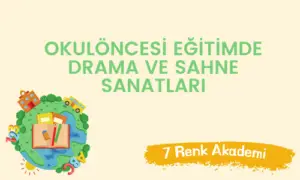 Okuloncesi Egitimde Drama ve Sahne Sanatlari