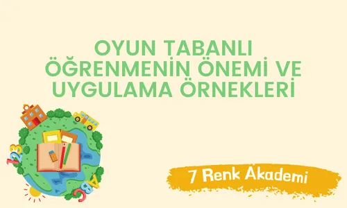Oyun Tabanlı Öğrenmenin Önemi ve Uygulama Örnekleri 1 Oyun Tabanli Ogrenmenin Onemi ve Uygulama Ornekleri