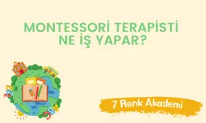 montessori terapisti ne is yapar