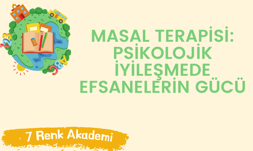 Masal Terapisi: Psikolojik İyileşmede Efsanelerin Gücü