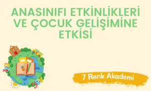 Anasınıfı Etkinlikleri ve Çocuk Gelişimine Etkisi