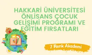 Hakkari Üniversitesi Önlisans Çocuk Gelişimi Programı ve Eğitim Fırsatları