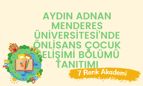 Aydın Adnan Menderes Üniversitesi'nde Önlisans Çocuk Gelişimi Bölümü Tanıtımı