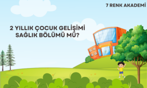 2 Yıllık Çocuk Gelişimi Sağlık Bölümü Mü?