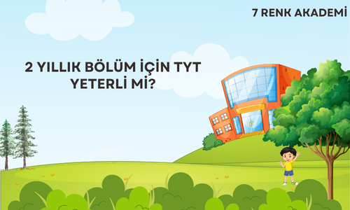 2 yıllık bölüm için TYT yeterli mi?