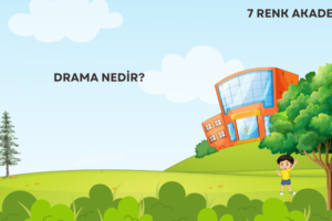 Drama Nedir?