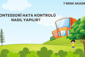 Montessori Hata Kontrolü Nasıl Yapılır