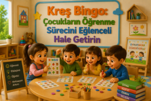 Kreş Bingo: Çocukların Öğrenme Sürecini Eğlenceli Hale Getirin 2 Kreş Bingo Çocukların Öğrenme Sürecini Eğlenceli Hale Getirin